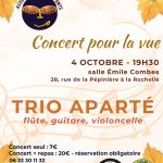 Concert pour la vue le 4 octobre à 19h30 salle de la Pépinière, avec le trio APARTÉ (flûte, guitare et violoncelle), suivi d'un repas